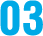 03